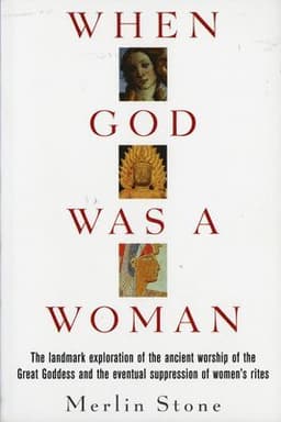 When God Was A Woman
