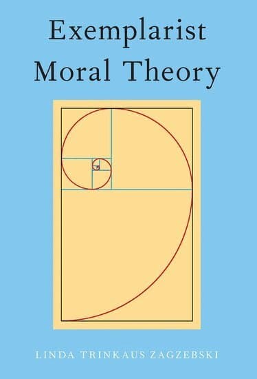 Exemplarist Moral Theory