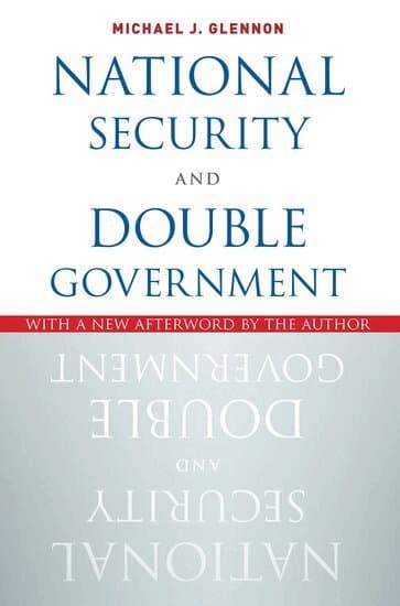 National Security and Double Government