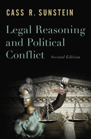 Legal Reasoning and Political Conflict
