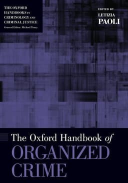 The Oxford Handbook of Organized Crime