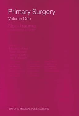 Primary Surgery: Volume 1: Non-Trauma