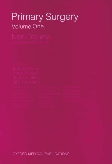 Primary Surgery: Volume 1: Non-Trauma
