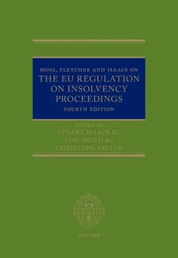 Moss, Fletcher and Isaacs on The EU Regulation on Insolvency Proceedings