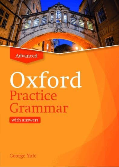 Oxford Practice Grammar: Advanced: with Key