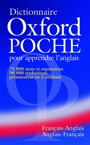 Dictionnaire Oxford Poche pour apprendre l'anglais (français-anglais / anglais-français)