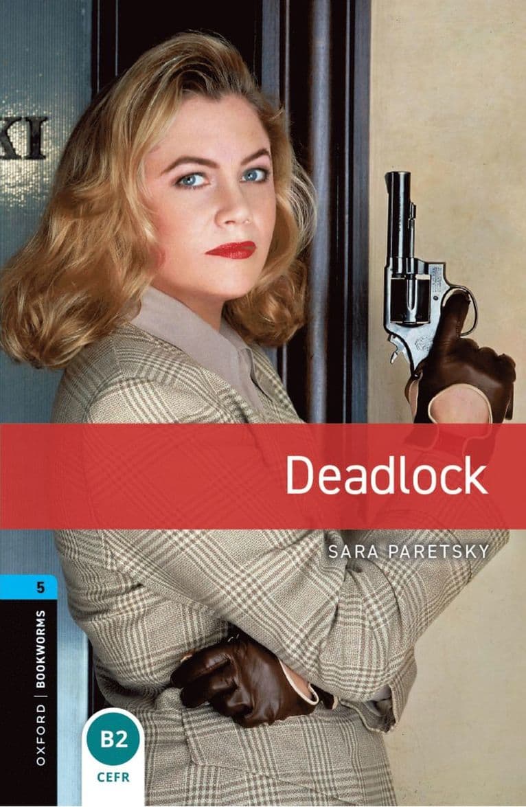 Oxford Bookworms Library: Level 5: Deadlock