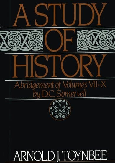 A Study of History: Volume II: Abridgement of Volumes VII-X