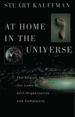 At Home in the Universe: The Search for the Laws of Self-Organization and Complexity