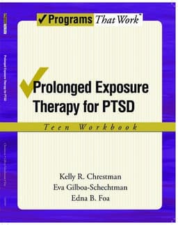 Prolonged Exposure Therapy for PTSD: Teen Workbook