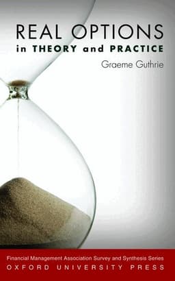 Real Options in Theory and Practice