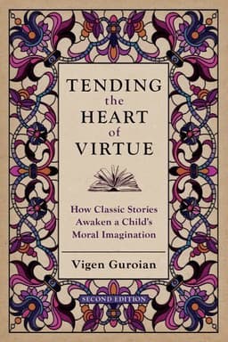 Tending the Heart of Virtue
