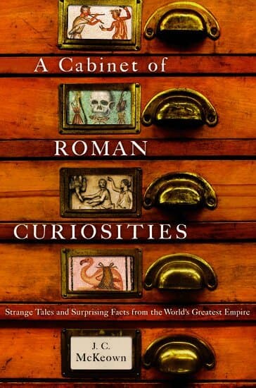 A Cabinet of Roman Curiosities