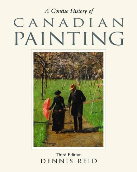 A Concise History of Canadian Painting, third edition