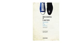 Becoming a Lawyer: Success at Law School