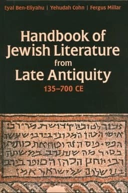 Handbook of Jewish Literature from Late Antiquity, 135-700 CE