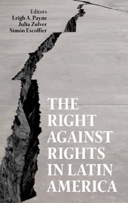 The Right against Rights in Latin America