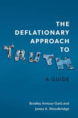 The Deflationary Approach to Truth