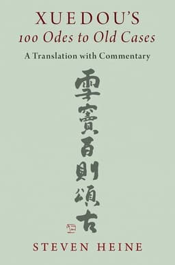 Xuedou's 100 Odes to Old Cases