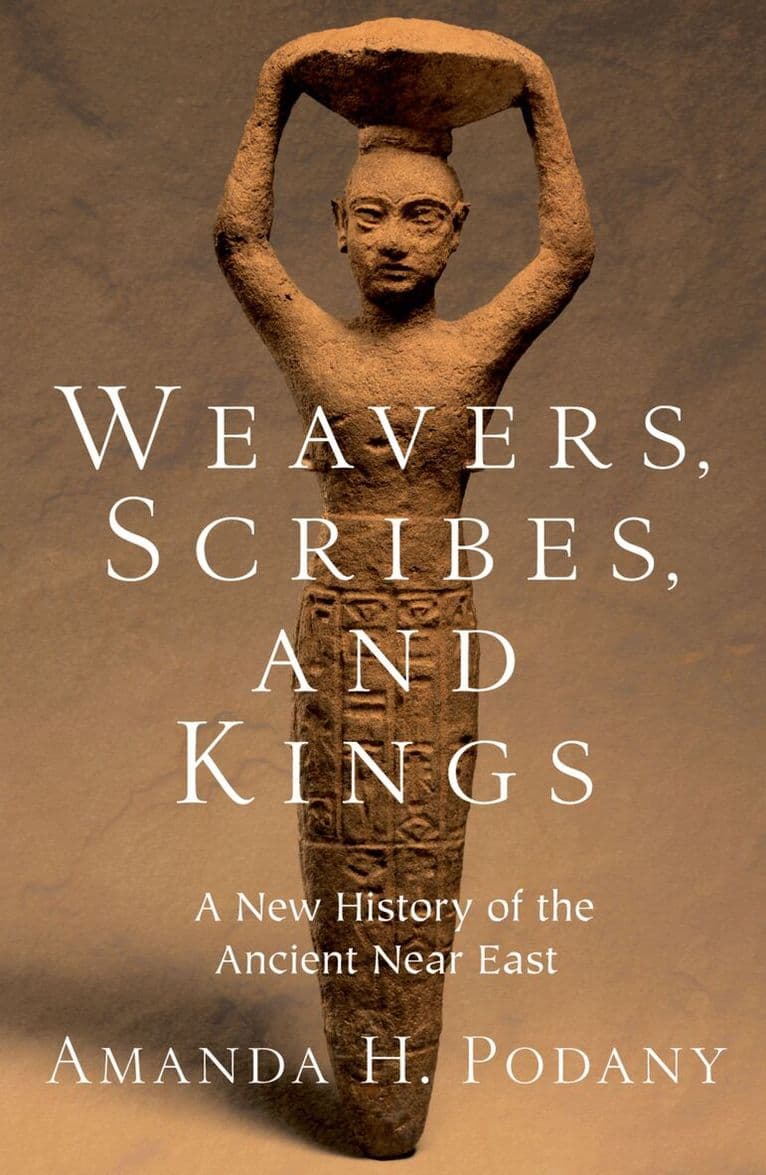 Weavers, Scribes, and Kings