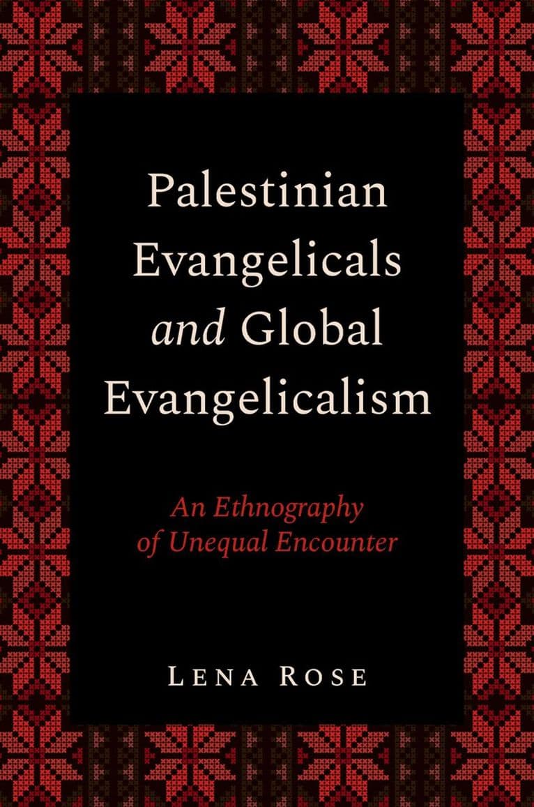 Palestinian Evangelicals and Global Evangelicalism