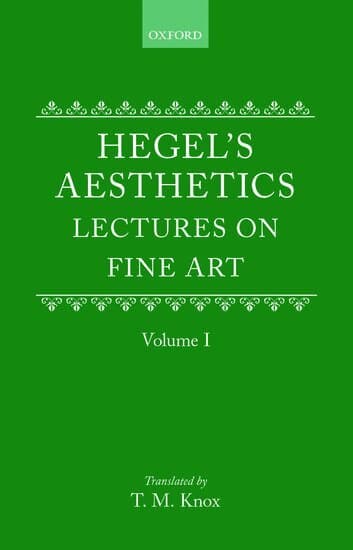 Hegel's Aesthetics: Volume 1
