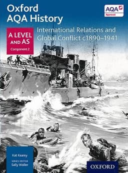 Oxford AQA History for A Level: International Relations and Global Conflict c1890-1941