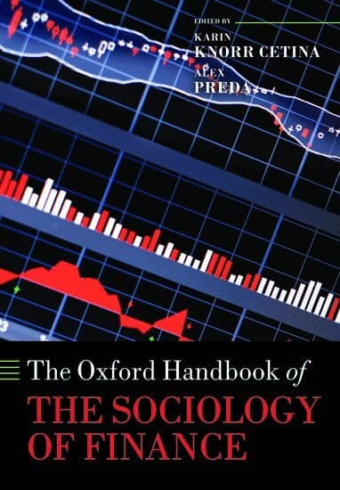 The Oxford Handbook of the Sociology of Finance