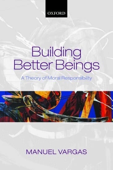 Building Better Beings