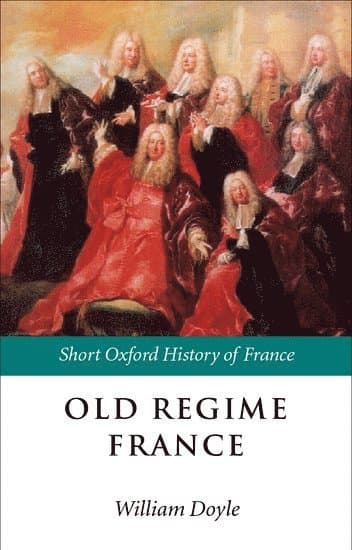 Old Regime France 1648-1788