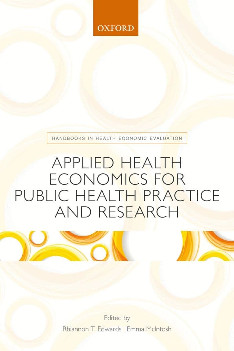 Applied Health Economics for Public Health Practice and Research