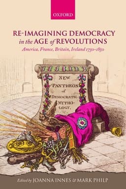 Re-imagining Democracy in the Age of Revolutions