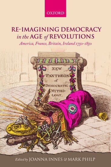 Re-imagining Democracy in the Age of Revolutions