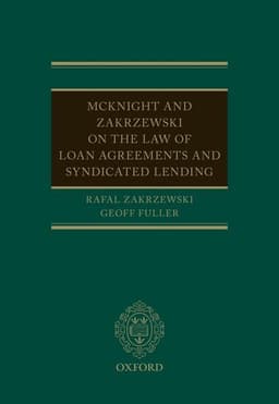 McKnight and Zakrzewski on The Law of Loan Agreements and Syndicated Lending