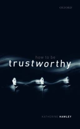 How To Be Trustworthy