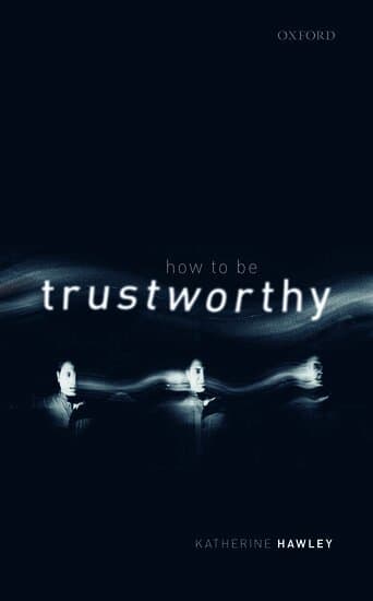 How To Be Trustworthy