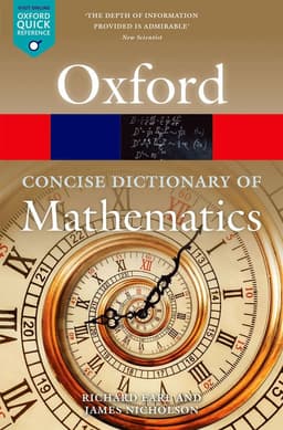 The Concise Oxford Dictionary of Mathematics