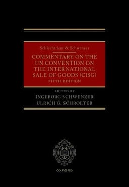 Schlechtriem & Schwenzer: Commentary on the UN Convention on the International Sale of Goods (CISG)