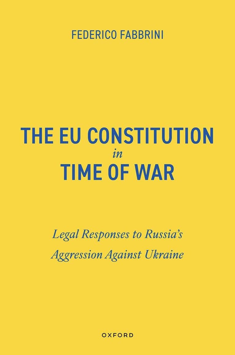 The EU Constitution in Time of War