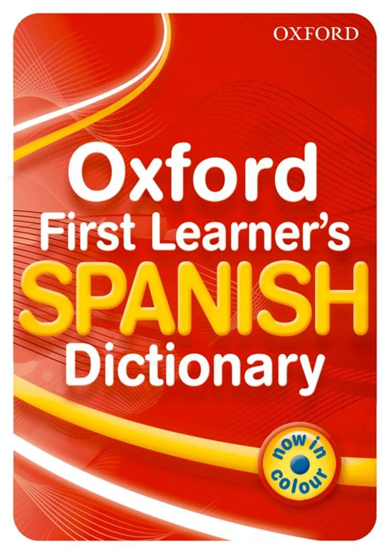 Oxford First Learner's Spanish Dictionary