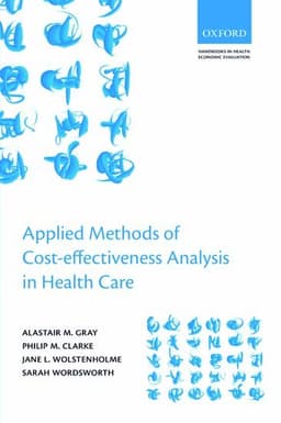 Applied Methods of Cost-effectiveness Analysis in Healthcare