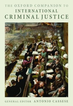 The Oxford Companion to International Criminal Justice