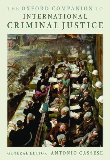 The Oxford Companion to International Criminal Justice