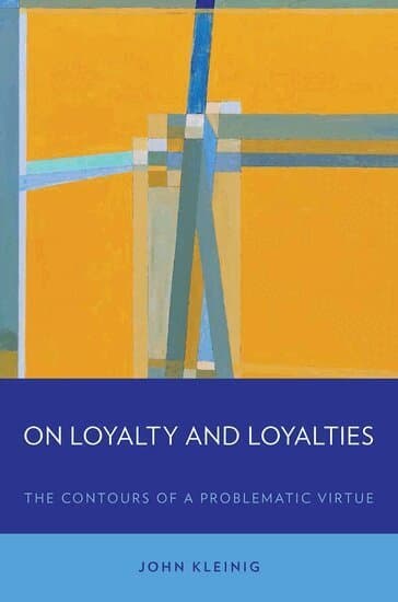 On Loyalty and Loyalties