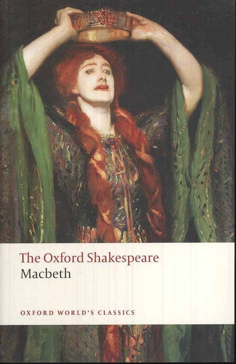 The Tragedy of Macbeth: The Oxford Shakespearethe Tragedy of Macbeth
