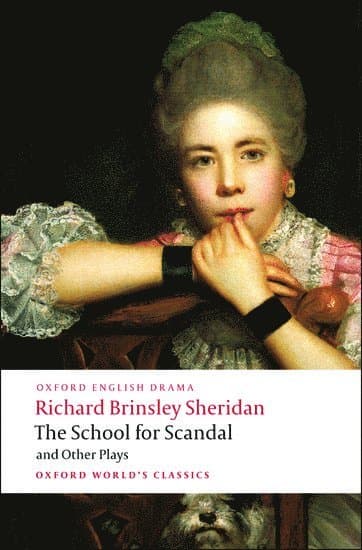 The School for Scandal and Other Plays