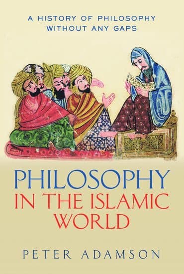 Philosophy in the Islamic World