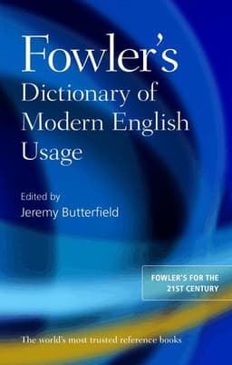 Fowler's Dictionary of Modern English Usage