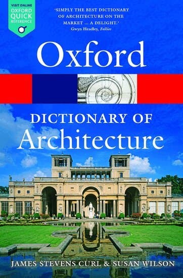 The Oxford Dictionary of Architecture