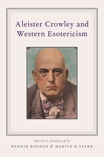Omslag till boken Aleister Crowley and Western Esotericism av Henrik Bogdan
